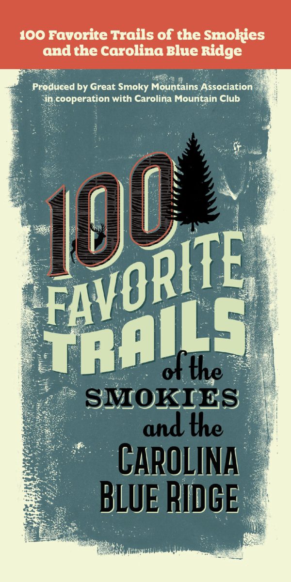 100 Favorite Trails of the Smokies and the Carolina Blue Ridge